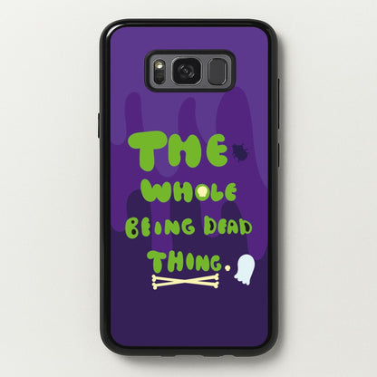 The Whole Being Dead Thing - Beetle Halloween  - Halloween Phone Case for Galaxy S8 Plus