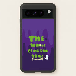 The Whole Being Dead Thing - Beetle Halloween  - Halloween Phone Case for Google Pixel 8 Pro