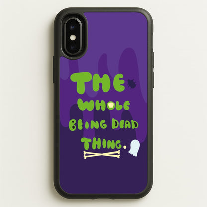The Whole Being Dead Thing - Beetle Halloween  - Halloween Phone Case for iPhone X / XS