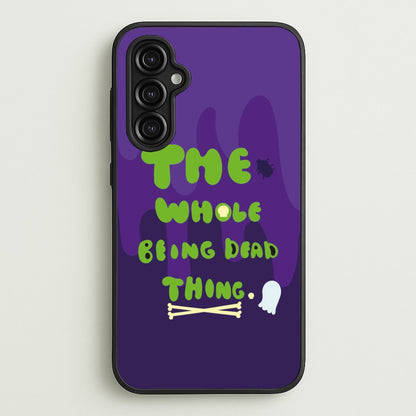 The Whole Being Dead Thing - Beetle Halloween  - Halloween Phone Case for Galaxy A14