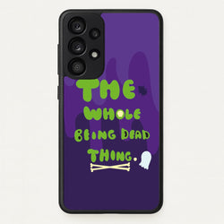The Whole Being Dead Thing - Beetle Halloween  - Halloween Phone Case for Galaxy A53