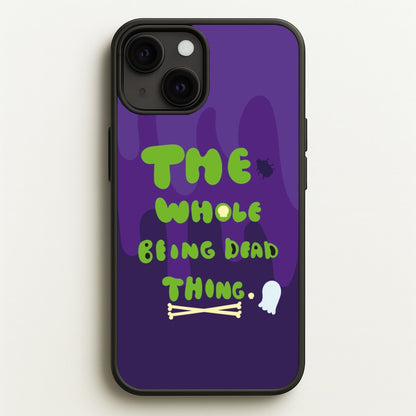 The Whole Being Dead Thing - Beetle Halloween  - Halloween Phone Case for iPhone 13