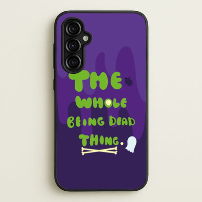 The Whole Being Dead Thing - Beetle Halloween  - Halloween Phone Case for Galaxy A54