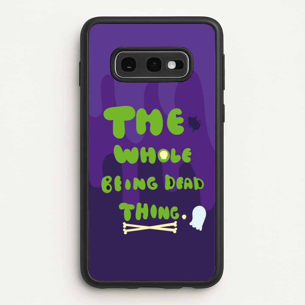 The Whole Being Dead Thing - Beetle Halloween  - Halloween Phone Case for Galaxy S10e