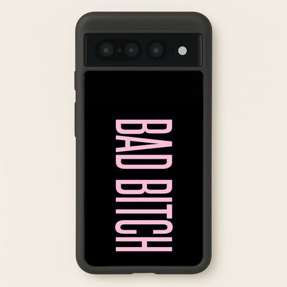 Bad Bitch - Queen B  - Beyonce Phone Case for Google Pixel 7 Pro