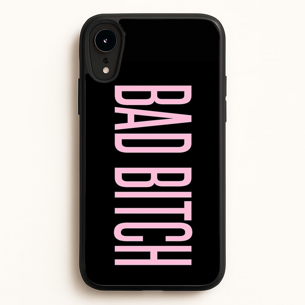 Bad Bitch - Queen B  - Beyonce Phone Case for iPhone XR