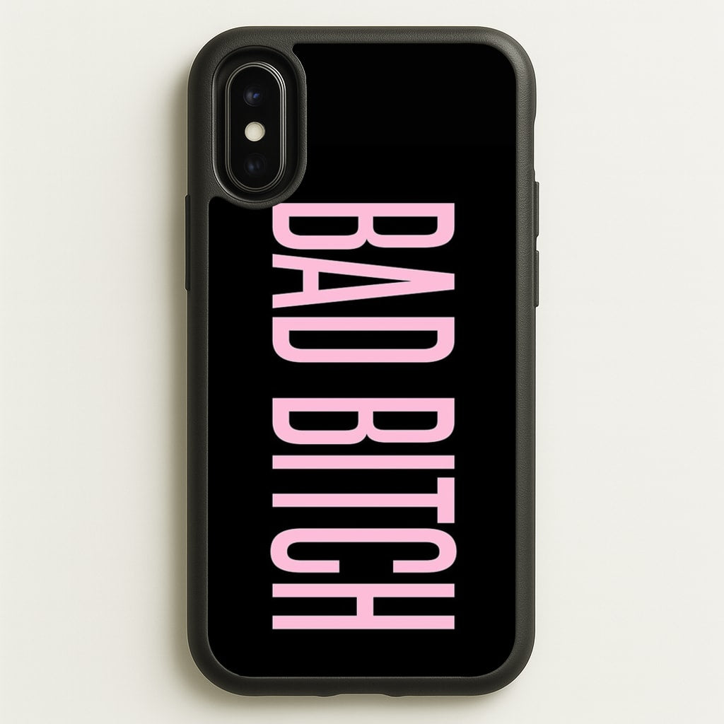 Bad Bitch - Queen B  - Beyonce Phone Case for iPhone X / XS