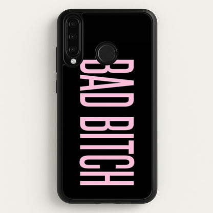 Bad Bitch - Queen B  - Beyonce Phone Case for Huawei P30 Lite