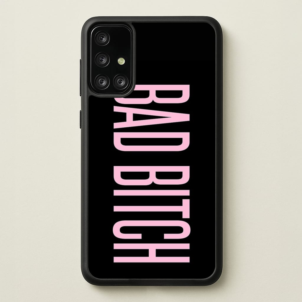 Bad Bitch - Queen B  - Beyonce Phone Case for Galaxy A71