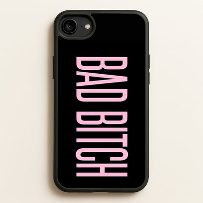 Bad Bitch - Queen B  - Beyonce Phone Case for iPhone 6 / 7 / 8 / SE