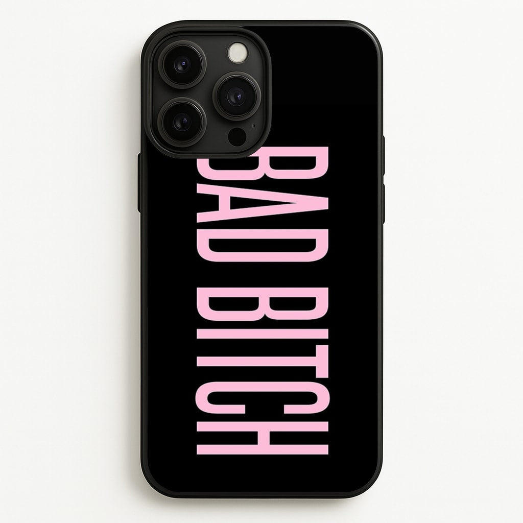 Bad Bitch - Queen B  - Beyonce Phone Case for iPhone 13 Pro Max
