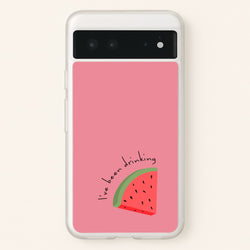 I've Been Drinkin Watermelon - Queen B  - Black Enpowerment Phone Case for Google Pixel 6