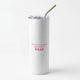 Black EmpowermentSkinny Tumblers