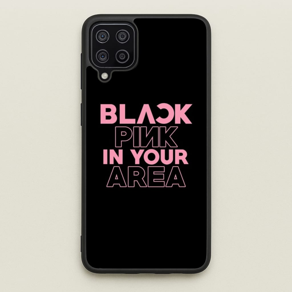 Girl K-Pop Band In Your Area - Black  - Blackpink Phone Case for Galaxy A12