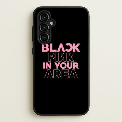 Girl K-Pop Band In Your Area - Black  - Blackpink Phone Case for Galaxy A54