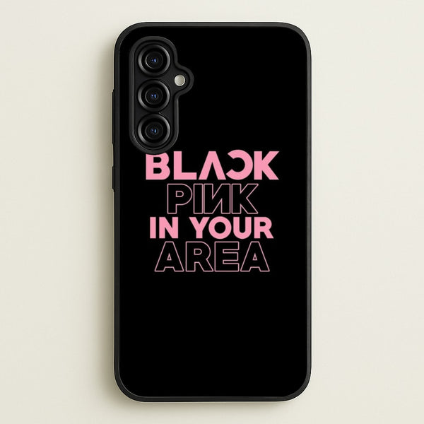 Girl K-Pop Band In Your Area - Black  - Blackpink Phone Case for Galaxy A54