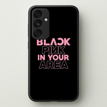 Girl K-Pop Band In Your Area - Black  - Blackpink Phone Case for Galaxy A15