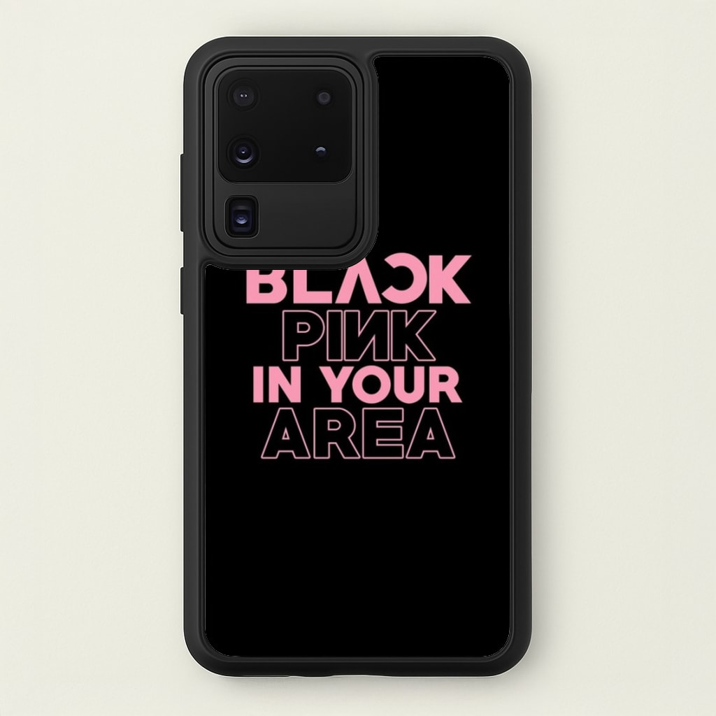 Girl K-Pop Band In Your Area - Black  - Blackpink Phone Case for Galaxy S20 Ultra