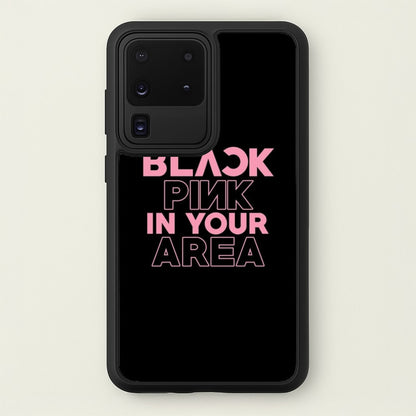 Girl K-Pop Band In Your Area - Black  - Blackpink Phone Case for Galaxy S20 Ultra