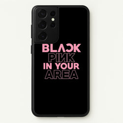 Girl K-Pop Band In Your Area - Black  - Blackpink Phone Case for Galaxy S21 Ultra