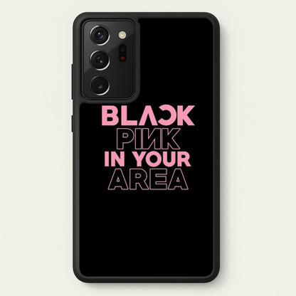 Girl K-Pop Band In Your Area - Black  - Blackpink Phone Case for Galaxy Note 20 Ultra