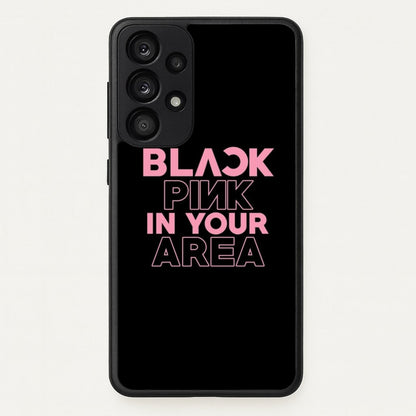 Girl K-Pop Band In Your Area - Black  - Blackpink Phone Case for Galaxy A53