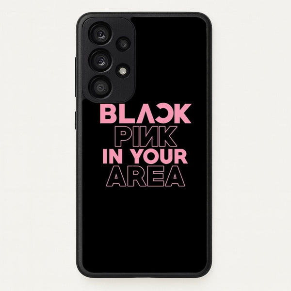 Girl K-Pop Band In Your Area - Black  - Blackpink Phone Case for Galaxy A53