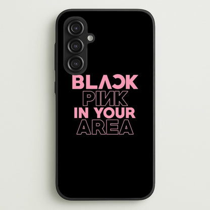 Girl K-Pop Band In Your Area - Black  - Blackpink Phone Case for Galaxy S23FE