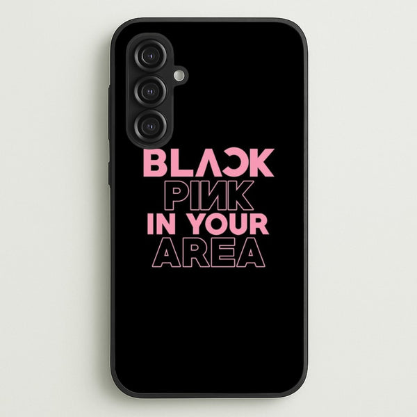 Girl K-Pop Band In Your Area - Black  - Blackpink Phone Case for Galaxy S23FE