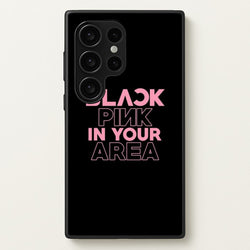 Girl K-Pop Band In Your Area - Black  - Blackpink Phone Case for Galaxy S24 Ultra