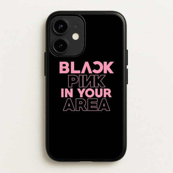Girl K-Pop Band In Your Area - Black  - Blackpink Phone Case for iPhone 12 / 12 Pro