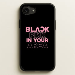 Girl K-Pop Band In Your Area - Black  - Blackpink Phone Case for iPhone 16e