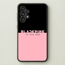 Girl K-Pop Band In Your Area  - Blackpink Phone Case for Galaxy A13