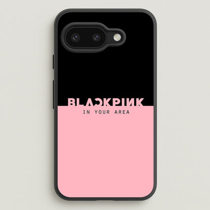 Girl K-Pop Band In Your Area  - Blackpink Phone Case for Google Pixel 9a