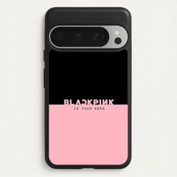 Girl K-Pop Band In Your Area  - Blackpink Phone Case for Google Pixel 9 Pro XL