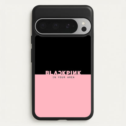 Girl K-Pop Band In Your Area  - Blackpink Phone Case for Google Pixel 9 Pro XL