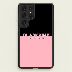 Girl K-Pop Band In Your Area  - Blackpink Phone Case for Galaxy S23 Ultra