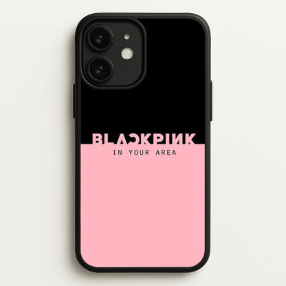 Girl K-Pop Band In Your Area  - Blackpink Phone Case for iPhone 11