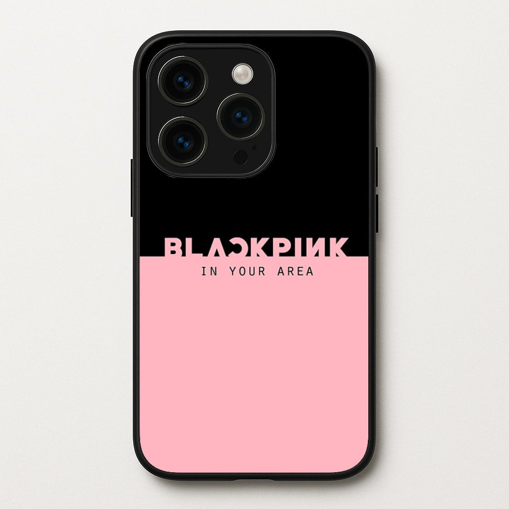 Girl K-Pop Band In Your Area  - Blackpink Phone Case for iPhone 15 Pro Max