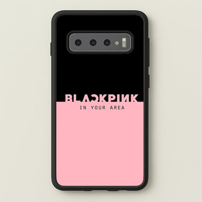 Girl K-Pop Band In Your Area  - Blackpink Phone Case for Galaxy S10 Plus