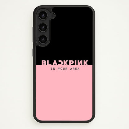 Girl K-Pop Band In Your Area  - Blackpink Phone Case for Galaxy S23