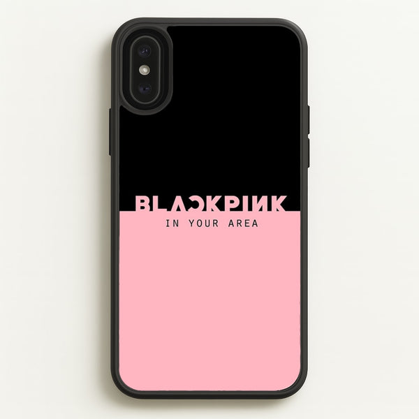 Girl K-Pop Band In Your Area  - Blackpink Phone Case for iPhone XS Max