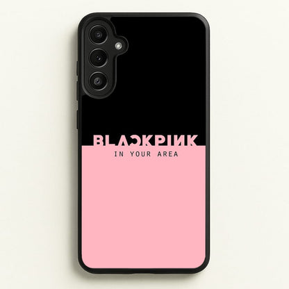 Girl K-Pop Band In Your Area  - Blackpink Phone Case for Galaxy A36