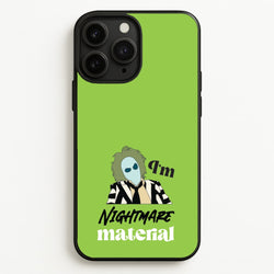 I'm Nightmare Material  - Beetlejuice Phone Case for iPhone 11 Pro Max