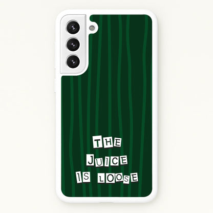 The Juice Is Loose  - Beetlejuice Phone Case for Galaxy S21FE