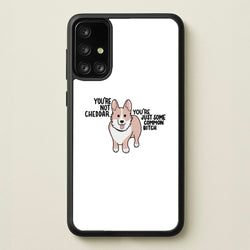 You're Not Cheddar - B99  - Brooklyn Nine-Nine Phone Case for Galaxy A71