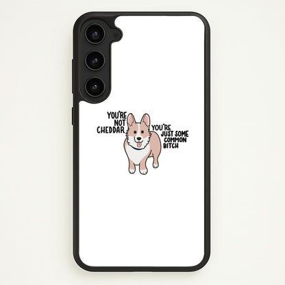 You're Not Cheddar - B99  - Brooklyn Nine-Nine Phone Case for Galaxy S23 Plus