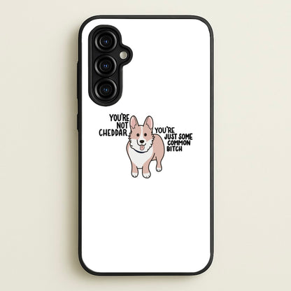 You're Not Cheddar - B99  - Brooklyn Nine-Nine Phone Case for Galaxy A54