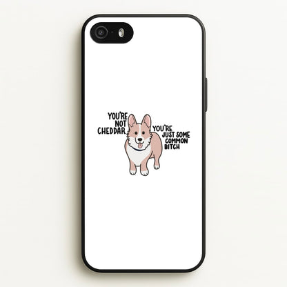You're Not Cheddar - B99  - Brooklyn Nine-Nine Phone Case for iPhone 5 / 5s / SE 2016