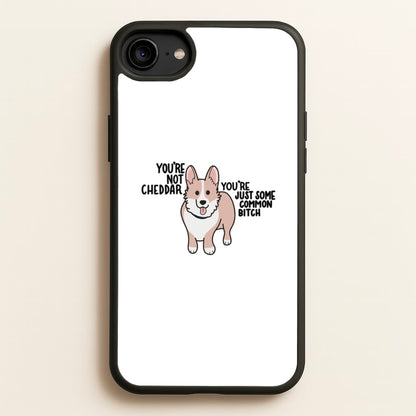 You're Not Cheddar - B99  - Brooklyn Nine-Nine Phone Case for iPhone 6 / 7 / 8 / SE